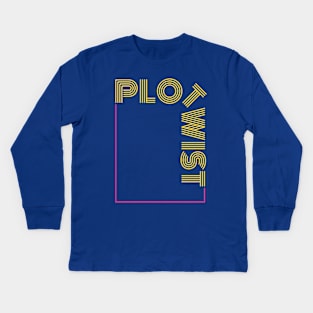 Plot Twist! Kids Long Sleeve T-Shirt